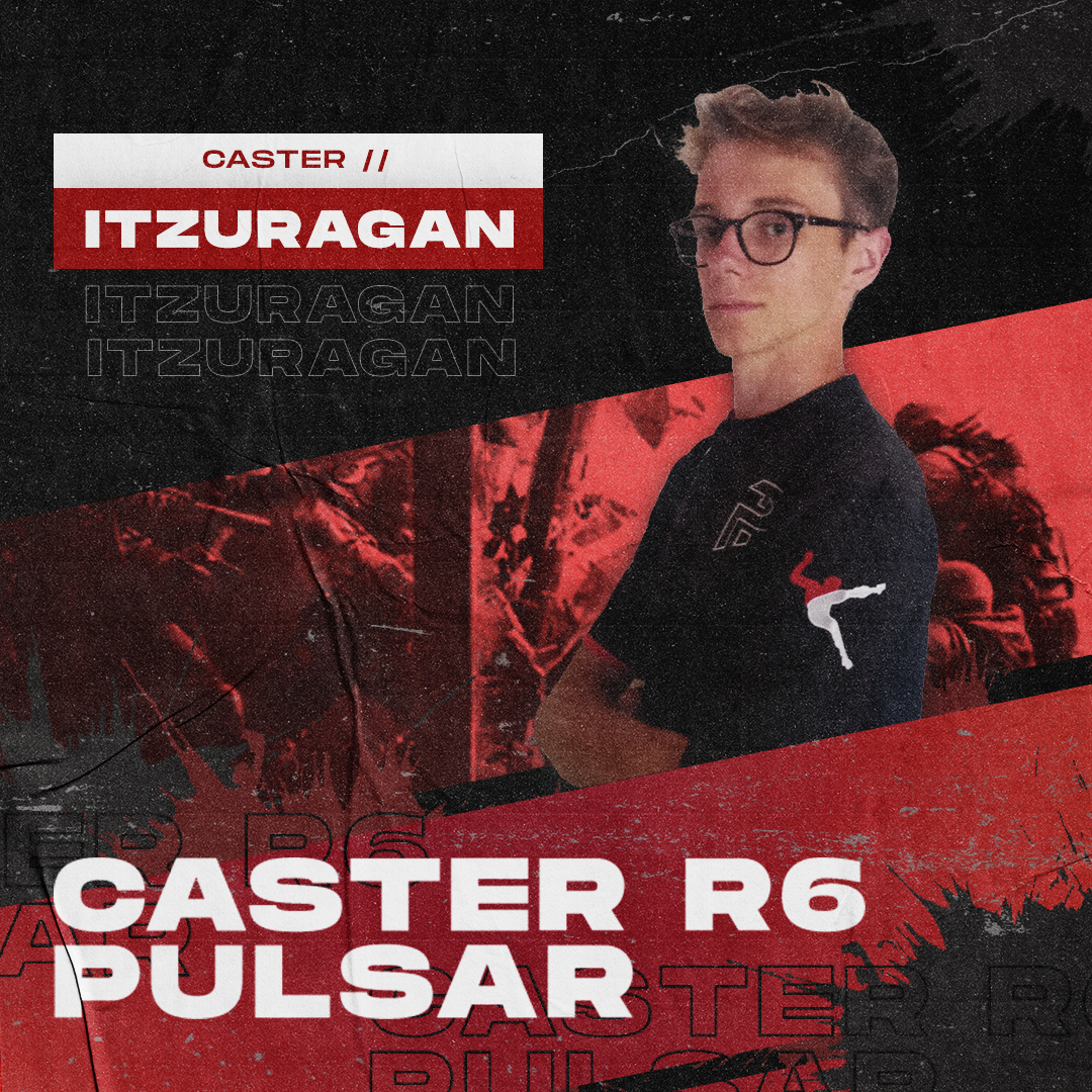 ITZURAGAN - CASTER RAINBOW SIX 